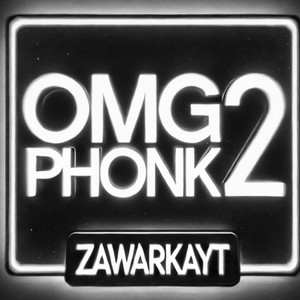 omg phonk 2