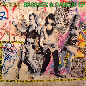 Bass,Sex & Dancin'EP