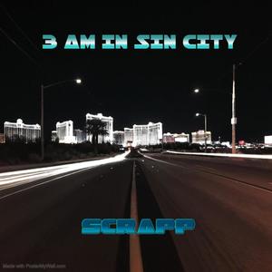 3 AM IN SIN CITY (Explicit)