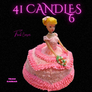 41 Candles 6 (Explicit)