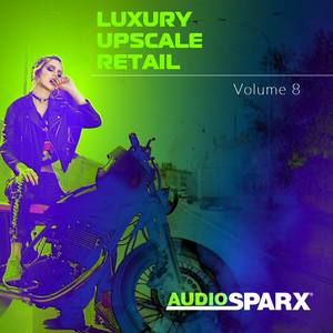 Luxury Upscale Retail Volume 8