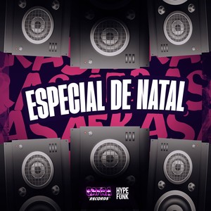 ESPECIAL DE NATAL (Explicit)