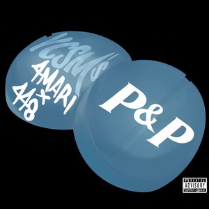 P & P (feat. 4MARI & 448 PAPI) (Explicit)