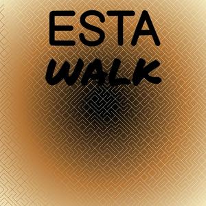 Esta Walk