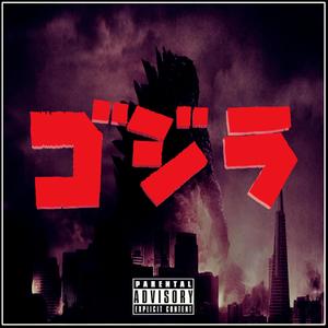 GODZILLA (feat. Deux M) [Explicit]