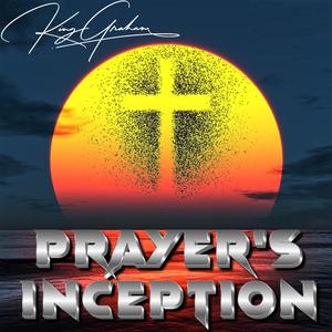 Prayer's Inception