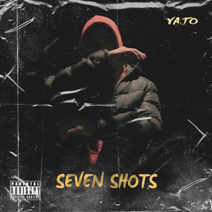 Seven Shots (EP) [Explicit]