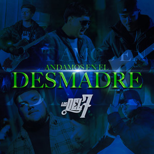 Andamos En El Desmadre (Explicit)