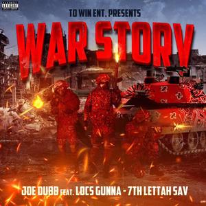 War story (feat. Locs Gunna & 7thlettahsav) (Explicit)