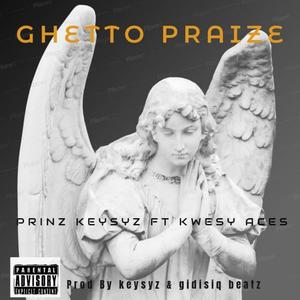 Ghetto Praize