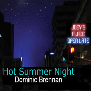 Hot Summer Night