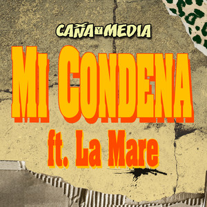 Mi Condena