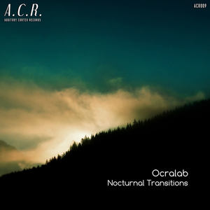 Nocturnal Transitions