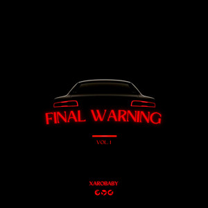 Final Warning, Vol. 1 (Explicit)