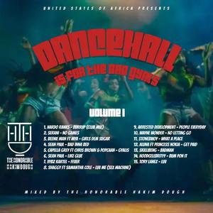 Dancehall Is For The Bad Gyal's Volume 1 (DJ Mix) [Explicit]