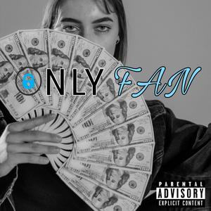 Only Fan(feat. Stikki & Je-Yo) (Explicit)