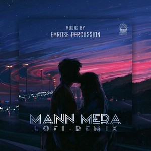 Mann Mera Lofi