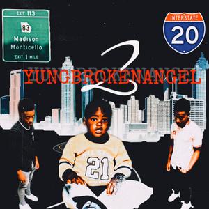 YungBrokenAngel 2 (Explicit)