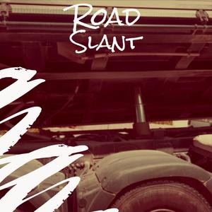 Road Slant