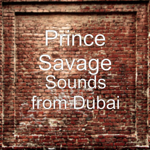 Sounds from Dubai (Explicit)