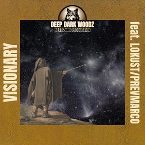 VISIONARY (feat. LOKUST & PREVMARCO) (Explicit)