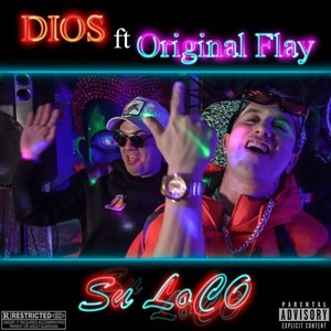 Su Loco (feat. Originalflay)