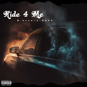 Ride 4 Me (Explicit)