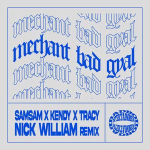 Mechant Bad Gyal (feat. Samsam, Kendy & Tracy) [Remix]