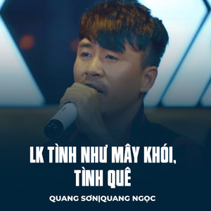 LK Tình Như Mây Khói, Tình Quê