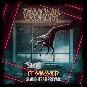 Slaughter And Prevail (feat. M.M.M.F.D.)