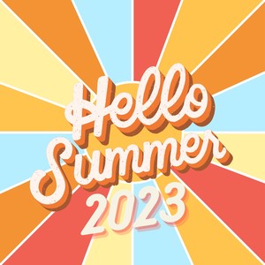 Hello Summer 2023 (Explicit)
