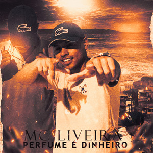 Perfume É Dinheiro (Explicit)