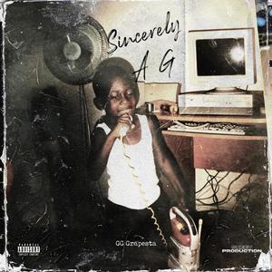 Sincerely A G (Explicit)