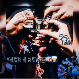 Take A Shot Challenge (Explicit)