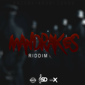 Mandrakes Riddim