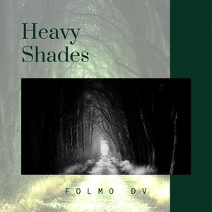 Heavy Shades (Original Mix)
