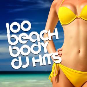 100 Beach Body DJ Hits