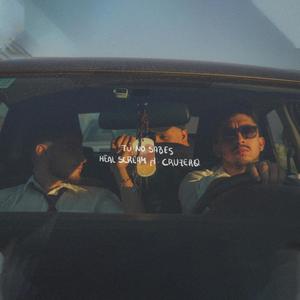 TÚ NO SABES(feat. Cruzero)