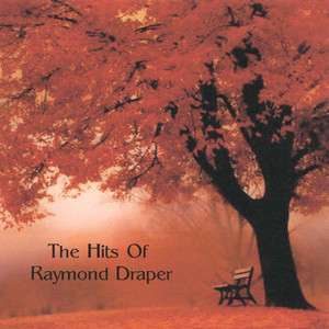 The Hits of Raymond Draper