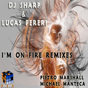 I'm On Fire (Remixes)