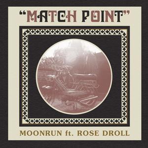 Match Point (feat. Rose Droll)