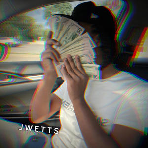 JWETTS (feat. 7.spentt) [Explicit]