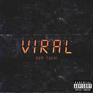 Viral (Explicit)