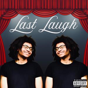 Last Laugh (feat. Kembari) [Explicit]