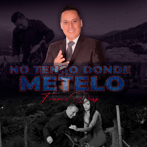 No tengo donde metelo