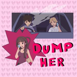 Dump Her (feat. STOOKY)