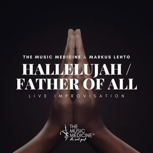 Hallelujah, Father Of All (feat. Markus Lehto)