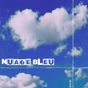 Nuage Bleu (Explicit)