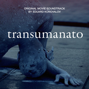 Transumanato (Original Movie Soundtrack)