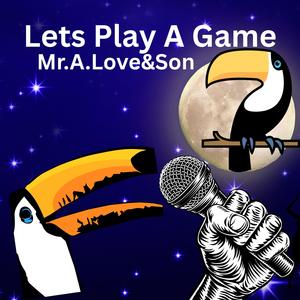 Let's Play A Game (feat. JS Sounds)